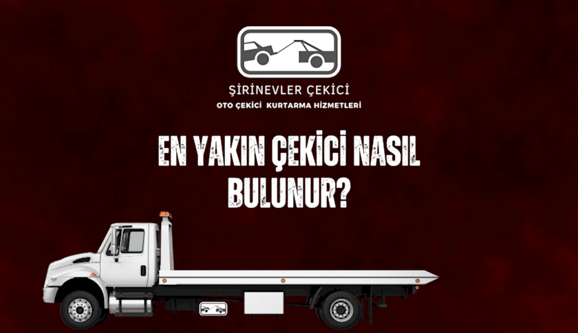 En Yakın Çekici Nasıl Bulunur?